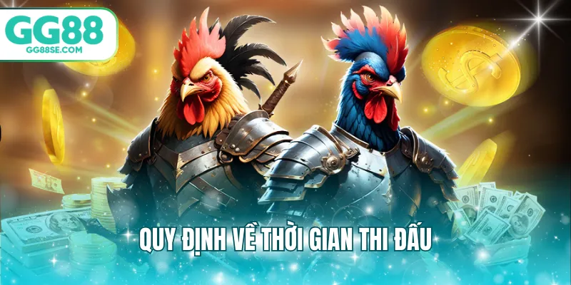 Quy định về thời gian thi đấu